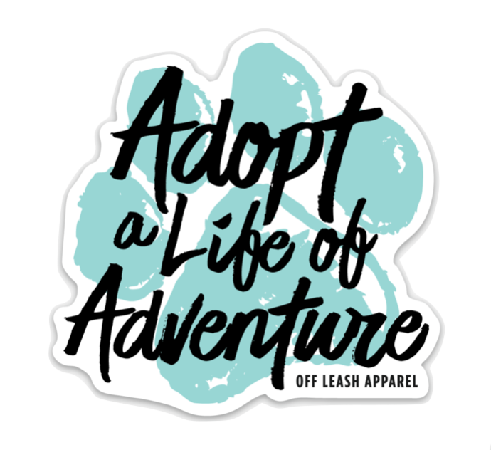 Adopt a Life of Adventure Sticker Pack – Off Leash Apparel